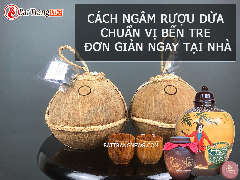 cách ngâm rượu dừa ngon