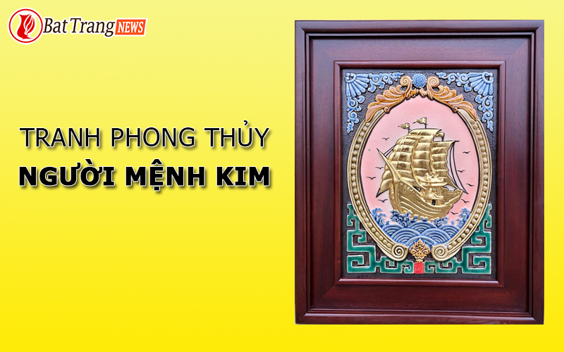 tranh phong thủy cho người mệnh Kim