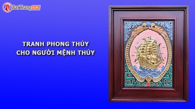 Tranh phong thủy cho người mệnh Thủy