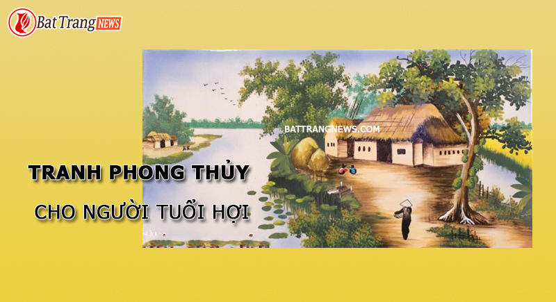 tranh phong thủy cho người tuổi Hợi