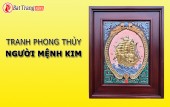 Chia sẻ mẹo chọn tranh phong thủy cho người mệnh Kim phát lộc