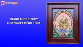 Cách chọn tranh phong thủy cho người mệnh Thủy sinh tài lộc